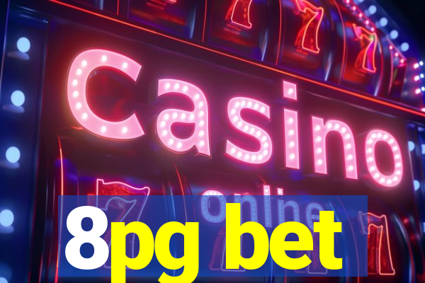 8pg bet