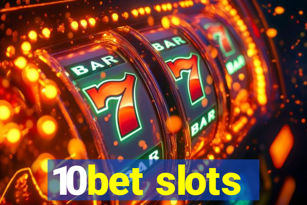 10bet slots