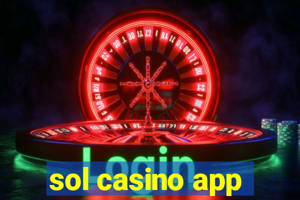 sol casino app