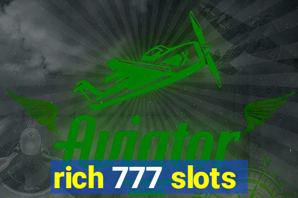 rich 777 slots