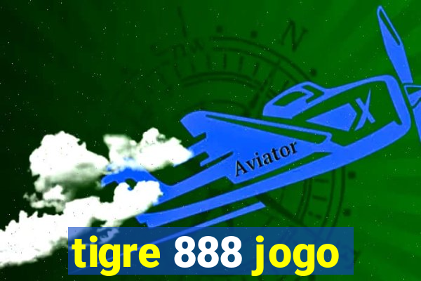 tigre 888 jogo