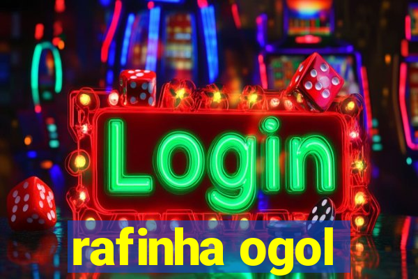 rafinha ogol