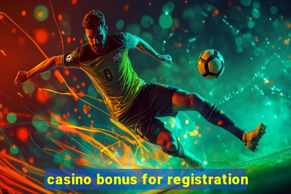 casino bonus for registration