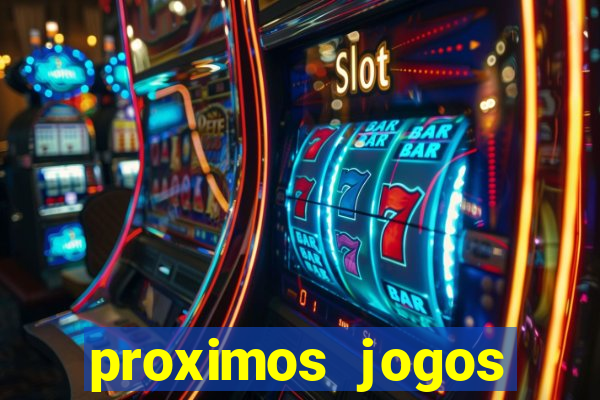 proximos jogos brasileirao serie a