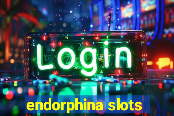 endorphina slots