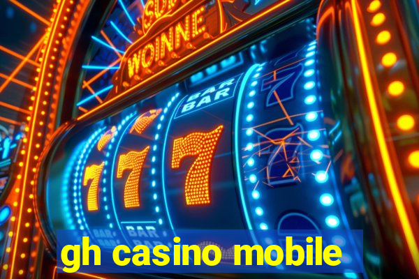 gh casino mobile