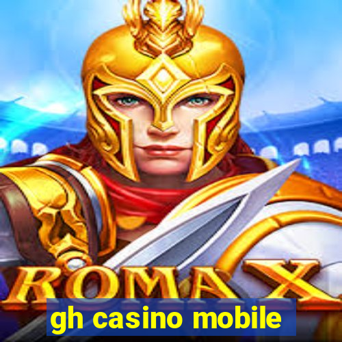 gh casino mobile