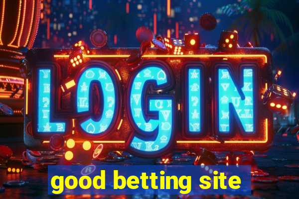 good betting site