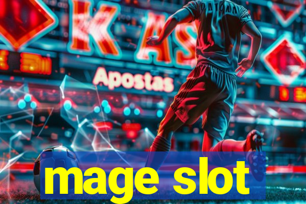 mage slot