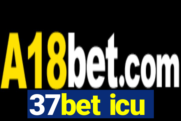 37bet icu