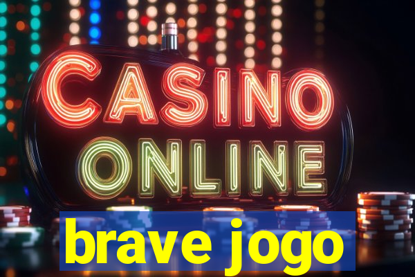 brave jogo