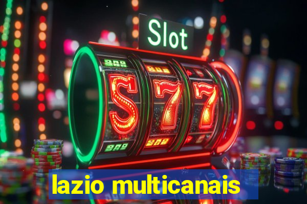 lazio multicanais