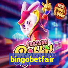 bingobetfair