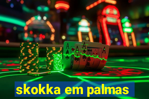 skokka em palmas