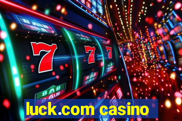 luck.com casino