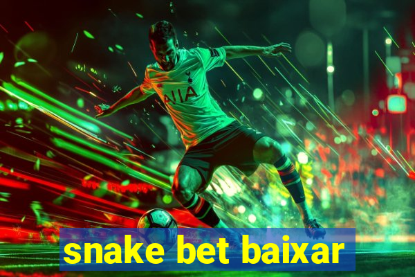 snake bet baixar