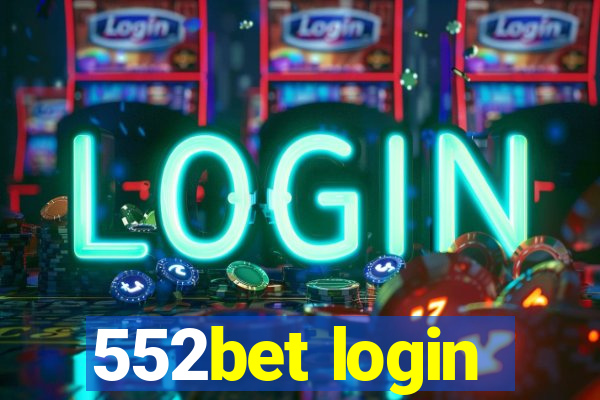 552bet login