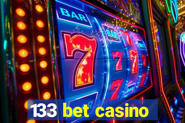 133 bet casino