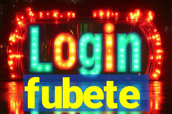 fubete