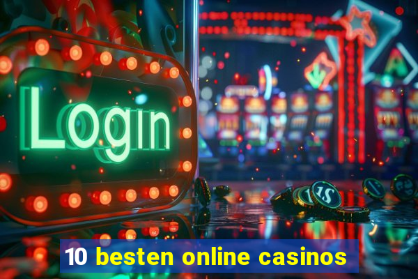 10 besten online casinos