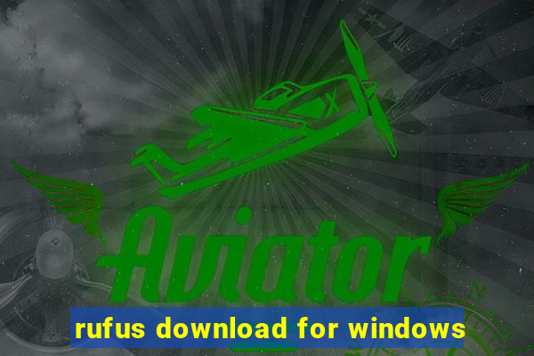 rufus download for windows