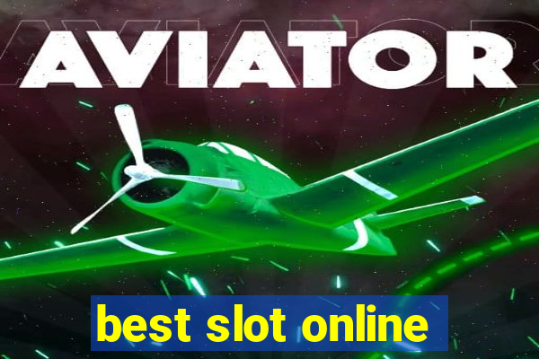 best slot online