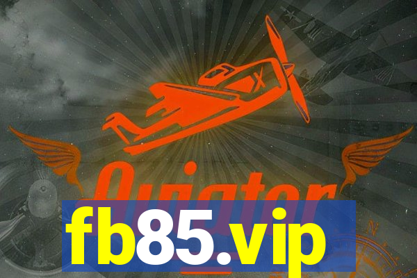 fb85.vip