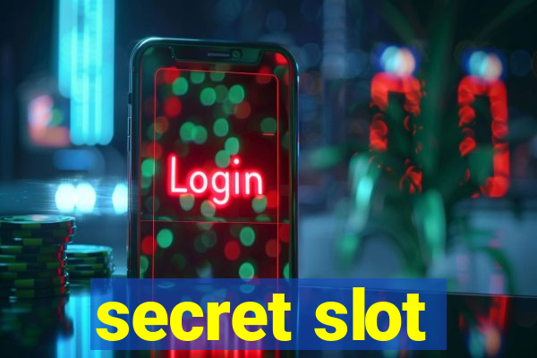 secret slot