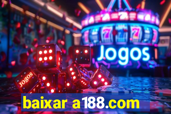 baixar a188.com