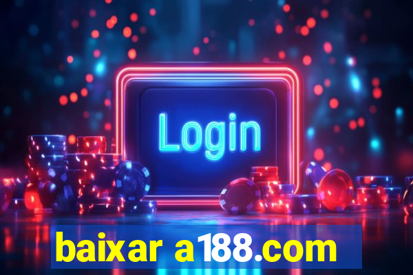 baixar a188.com