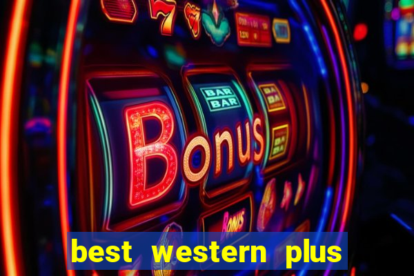 best western plus casino royal