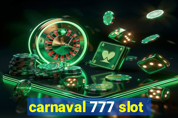 carnaval 777 slot