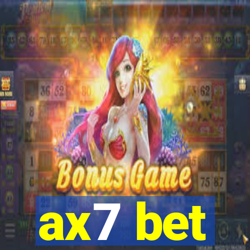 ax7 bet