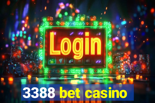 3388 bet casino