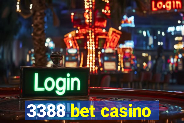 3388 bet casino