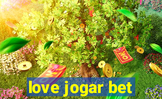 love jogar bet