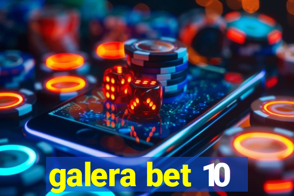 galera bet 10