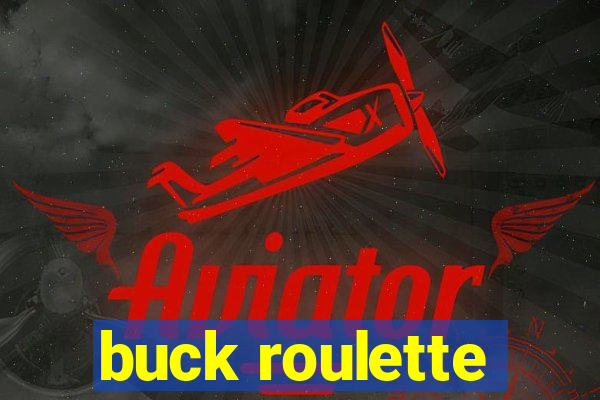 buck roulette