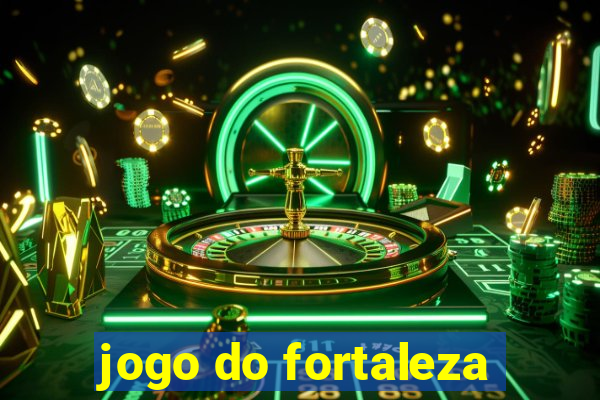 jogo do fortaleza