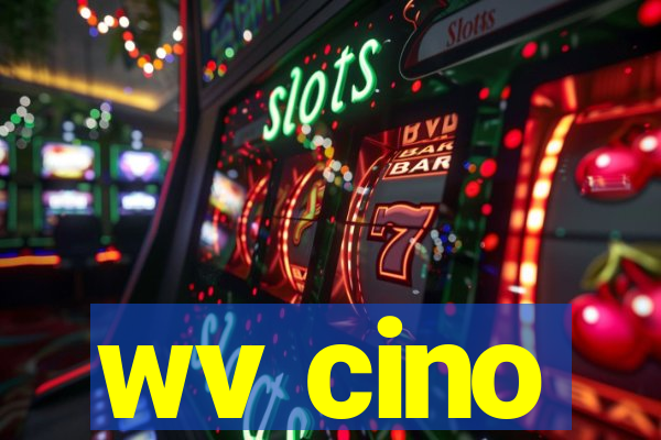 wv cino