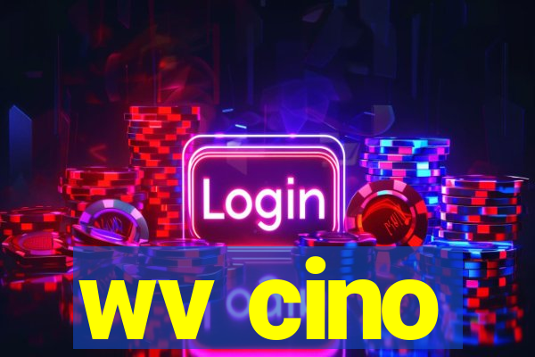 wv cino