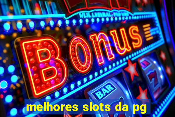 melhores slots da pg