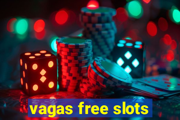 vagas free slots