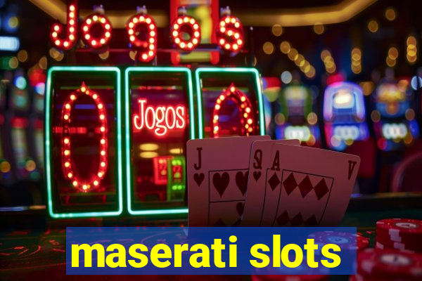 maserati slots