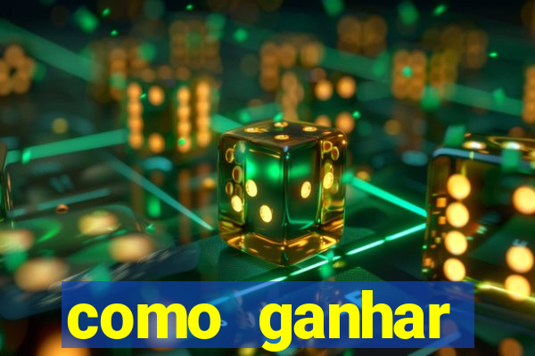 como ganhar dinheiro jogo do tigre