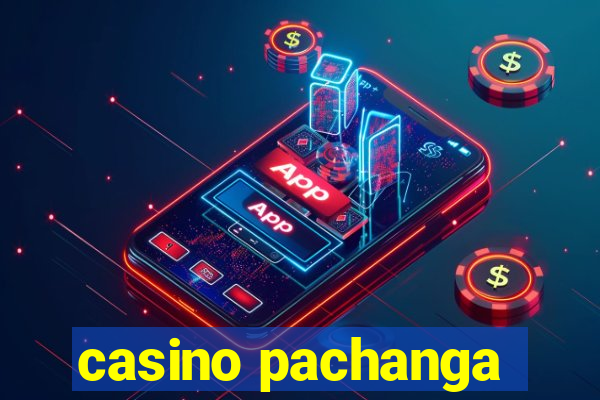 casino pachanga