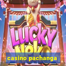 casino pachanga