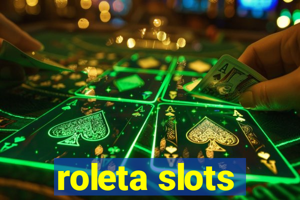 roleta slots