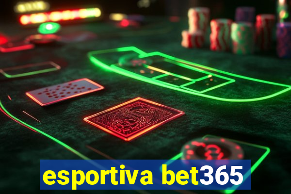 esportiva bet365