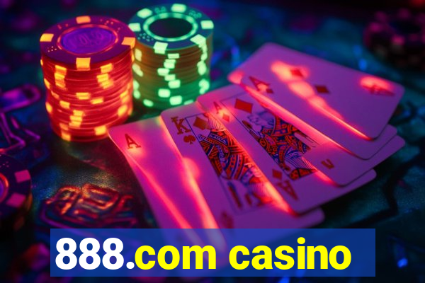 888.com casino